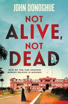 not alive, not dead (ebook)-john donoghue-9781805464273