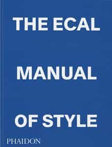 the ecal manual of style-jonathan olivares-9781838665173