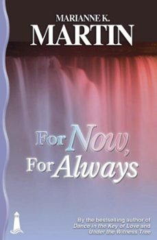 for now, for always (ebook)-marianne k. martin-9781932859973