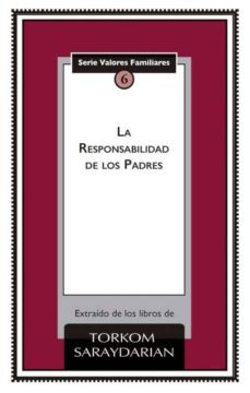 la responsabilidad de los padres-torkom saraydarian-9781947571273