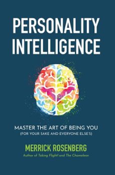 personality intelligence: master the art of being you (for your sake and everyone elses) (ebook)-merrick rosenberg-9781959554073