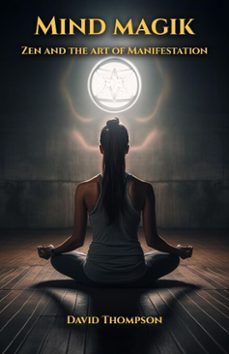 mind magik: zen and the art of magik (ebook)-david thompson-9781961765573