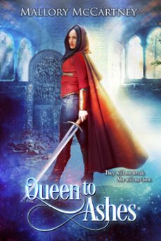 queen to ashes (ebook)-mallory mccartney-9781999254773