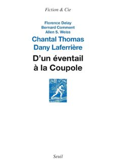 d un eventail a la coupole-chantal thomas-9782021540673