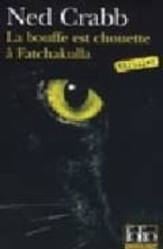 la bouffe est chouette a fatchakulla !-ned crabb-9782070357673