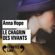 le chagrin des vivants (audiolibro)-anna hope-9782072894473