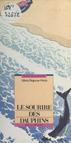 le sourire des dauphins (ebook)-alicia dujovne ortiz-9782075113373