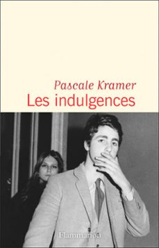 les indulgences (ebook)-pascale kramer-9782080246073