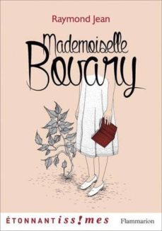 mademoiselle bovary-jean raimond-9782081313873