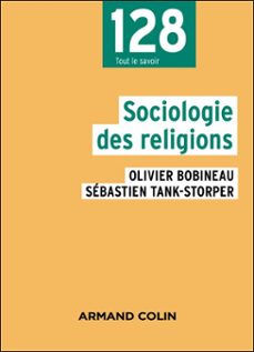 sociologie des religions - 2e ed. (ebook)-olivier bobineau-sébastien tank-storper-9782200644673