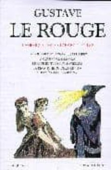 l'amerique des dollars et du crime la conspiration des milliardai res/a coups de milliards/le regiment dehypnotiseurs/la revanche du vieux monde/l'heroine du colorado-gustave le rouge-9782221075173