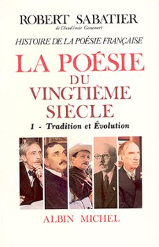 histoire de la poesie française - poesie du xxe siècle - tome 1 (ebook)-robert sabatier-9782226298973