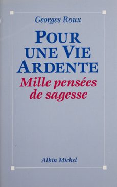 pour une vie ardente (ebook)-georges roux-9782226355973