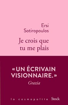 je crois que tu me plais (ebook)-ersi sotiropoulos-9782234084773