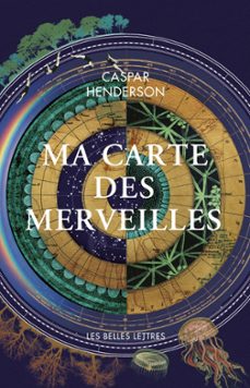 ma carte des merveilles (ebook)-caspar henderson-9782251910673