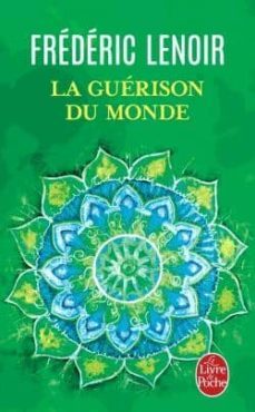 la guerison du monde-9782253176473