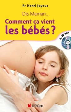 dis maman... comment ça vient les bebes (ebook)-henri joyeux-9782268001173
