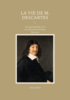 la vie de m. descartes (ebook)-9782322477173