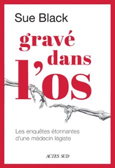 grave dans l'os (ebook)-sue black-9782330175573