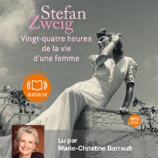 vingt-quatre heures de la vie d'une femme (audiolibro)-stefan zweig-9782356413673
