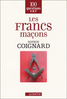 les francs-maçons (ebook)-sophie coignard-9782368650073