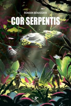 cor serpentis (ebook)-romain benassaya-9782375793473