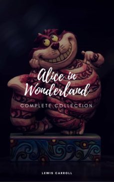 alice's adventures in wonderland and through the looking glass (ebook)-9782377930173