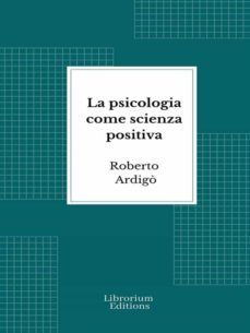 la psicologia come scienza positiva (ebook)-9782383834373
