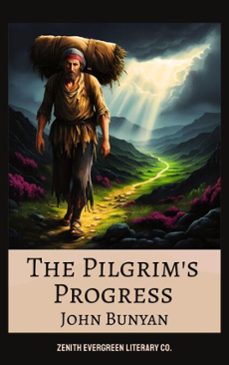 the pilgrim's progress (ebook)-john bunyan-zenith evergreen literary co.-9782386911873