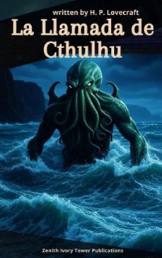 la llamada de cthulhu (ebook)-h.p. lovecraft-zenith ivory tower publications-9782386919473