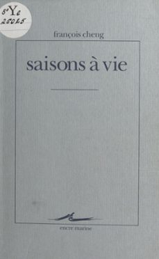 saisons a vie (ebook)-françois cheng-9782402097673
