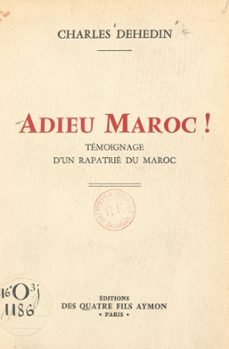adieu maroc ! (ebook)-charles dehedin-9782402520973