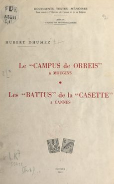 le campus de orreis a mougins, 999-1504 (ebook)-hubert dhumez-9782402590273