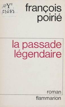 la passade legendaire (ebook)-françois poirie-9782403011173