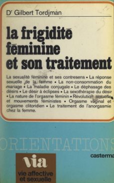 la frigidite feminine et son traitement (ebook)-gilbert tordjman-9782403065473
