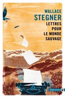 lettres pour le monde sauvage (ebook)-wallace stegner-9782404014173
