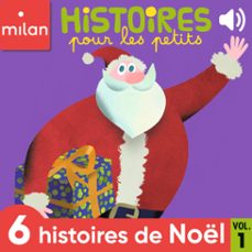 histoires pour les petits - 6 histoires de noel, vol. 1 (audiolibro)-tristan mory-gregory guestin-9782408051273