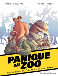 panique au zoo - une enquete de poulpe et castor burma (ebook)-frederic bageres-9782413011873