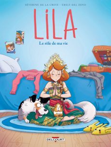 lila t08 - le role de ma vie (ebook)-severine de la croix-9782413063773