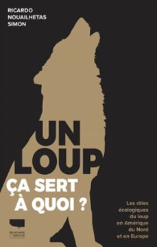un loup, ça sert a quoi ? (ebook)-ricardo nouailhetas simon-9782603031773