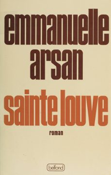 sainte-louve (ebook)-emmanuelle arsan-9782714462473