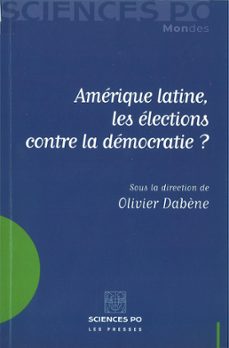 amerique latine, les elections contre la democratie ? (ebook)-olivier dabene-9782724687873