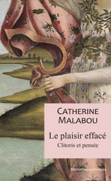le plaisir efface (ebook)-catherine malabou-9782743651473