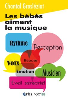 les bebes aiment la musique - 1001bb n 15 (ebook)-chantal grosleziat-9782749283173