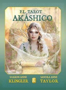 el tarot akashico. entra en el mundo de los anales akashicos y de scubre estos nuevos campos de energia.-9782813223173