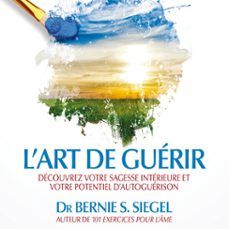 lart de guerir : decouvrez votre sagesse interieure et votre potentiel dautoguerision (audiolibro)-9782897365073