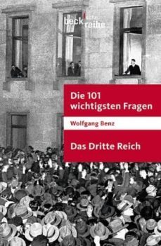 die 101 wichtigsten fragen. das dritte reich-wolfgang benz-9783406649073