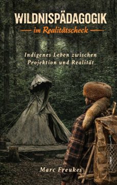 wildnispädagogik im realitätscheck-marc freukes-9783696317973