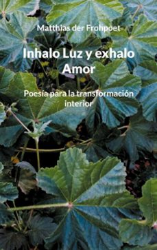 inhalo luz y exhalo amor (ebook)-9783759716873