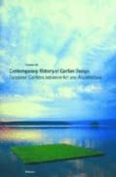contemporary history of garden design: european gardens between a rt and architecture-penelope hill-9783764371173